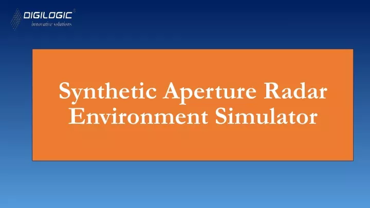 synthetic aperture radar environment simulator