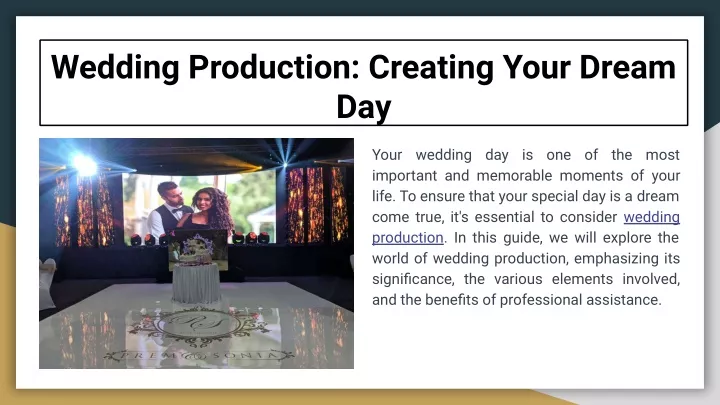 wedding production creating your dream day