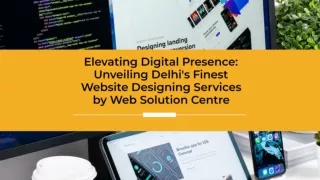 Website Designing Services In Delhi - Web Solution Centre