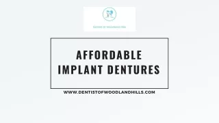 Affordable Implant Dentures: A Way to Attain a Confident Smile!