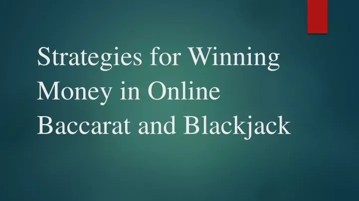 strategies for winning money in online baccarat