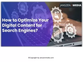 How to Optimize Your Digital Content for Search Engines?