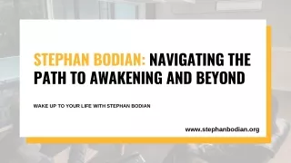 Stephan Bodian Navigating the Path to Awakening and Beyond