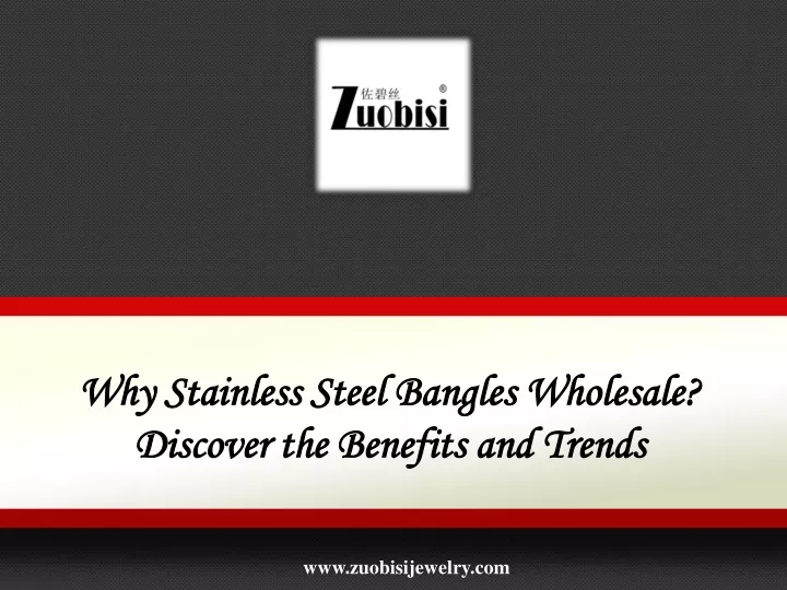 why stainless steel bangles wholesale discover