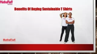 Benefits Of Buying Sustainable T Shirts
