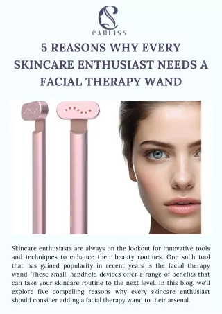 5 Reasons Why Every Skincare Enthusiast Needs a Facial Therapy Wand