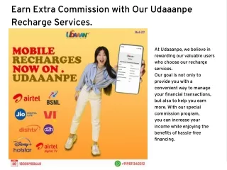 Earn Extra Commission with Our Udaaanpe Recharge Services.