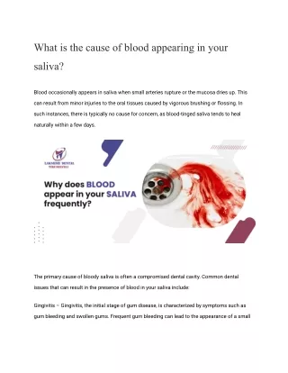 Why does blood appear in your saliva frequently?