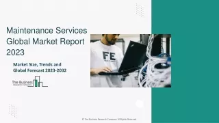 maintenance services global market report 2023