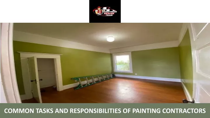 common tasks and responsibilities of painting