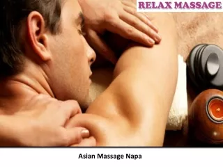 Asian Massage Napa - Relax Massage