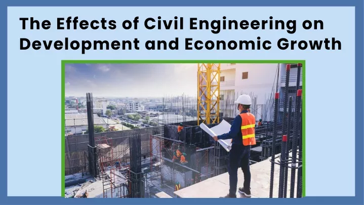 the effects of civil engineering on development