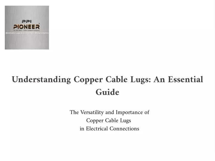 understanding copper cable lugs an essential