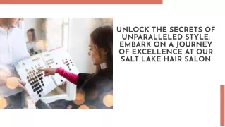 Salt Lake Hair Salon Unleash Your Beauty