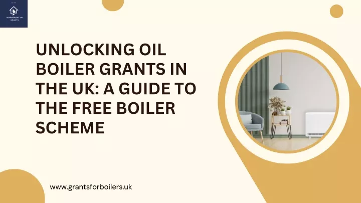 unlocking oil boiler grants in the uk a guide