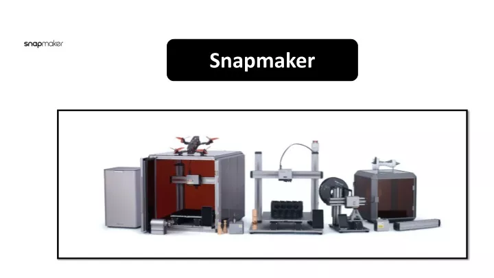 snapmaker