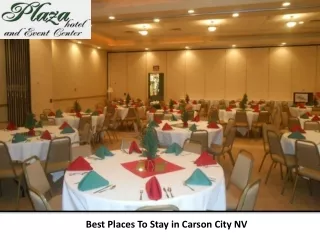 Best Places to Stay in Carson City NV - Plaza Hotel & Events Center