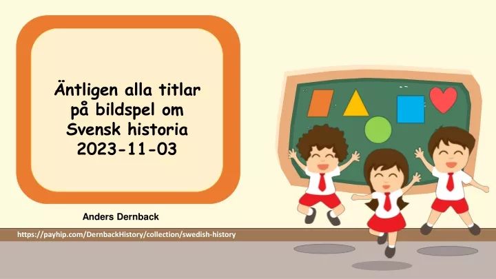 ntligen alla titlar p bildspel om svensk historia