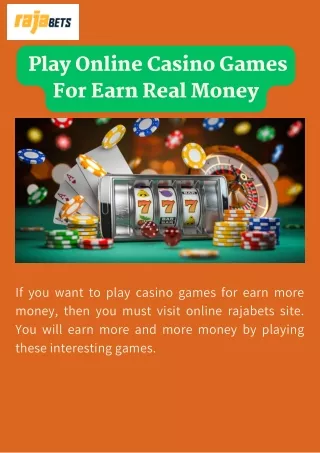 Play Online Casino Games For Earn Real Money - Rajabets