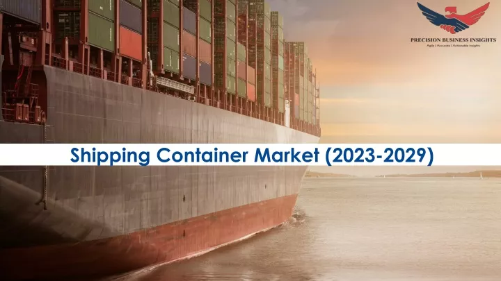 shipping container market 2023 2029