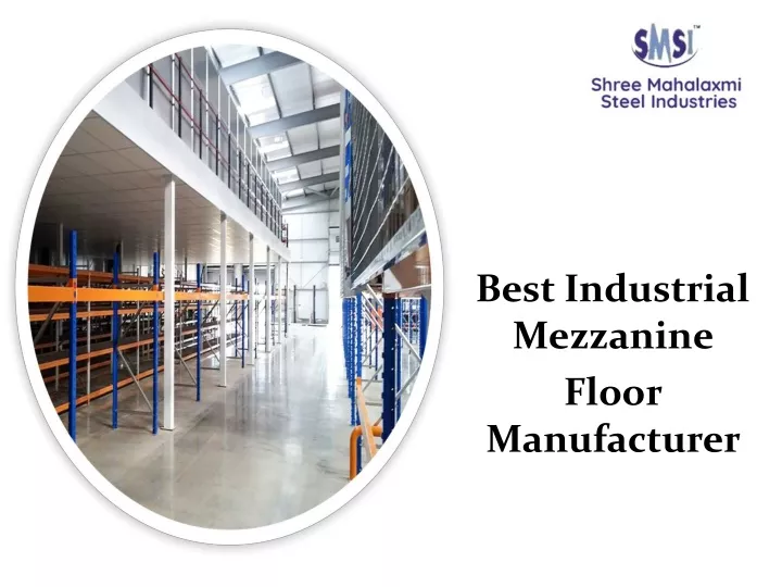 best industrial mezzanine floor manufacturer