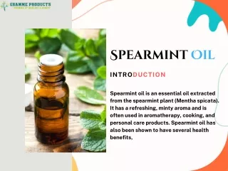Gramme Products: India's Leading Manufacturer of Spearmint Oil