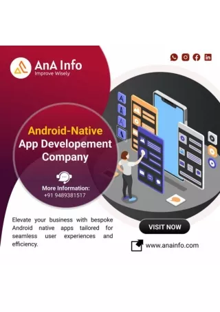 Android - Native App Development Company - AnA Info