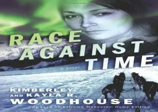[PDF] DOWNLOAD Race Against Time: A Novel