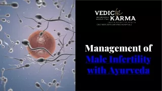 Management of Male Infertility with Ayurveda