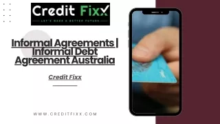 Informal Agreements  Informal Debt Agreement Australia