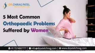 5 Most Common Orthopaedic Problems Suffered by Women