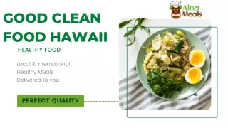 Ainameals: Elevate Your Wellness with Good Clean Food