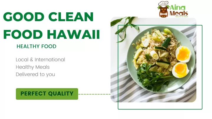 good clean food hawaii healthy food