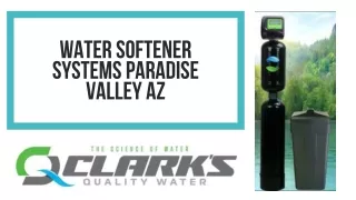 Water Softener Systems Paradise Valley AZ
