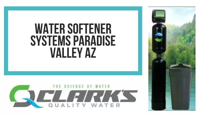 water softener systems paradise valley az