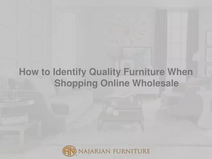 how to identify quality furniture when shopping