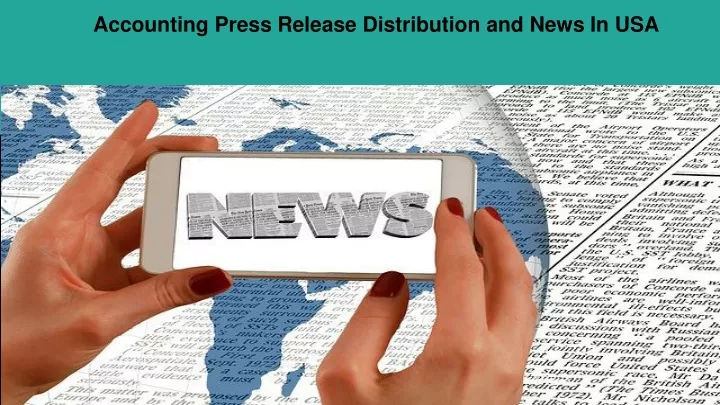accounting press release distribution and news