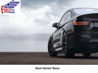 Dent Doctor Reno - Eagle Eye Dents