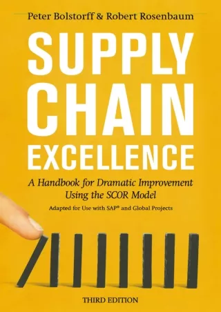 DOWNLOAD/PDF  Supply Chain Excellence: A Handbook for Dramatic Improvement Using