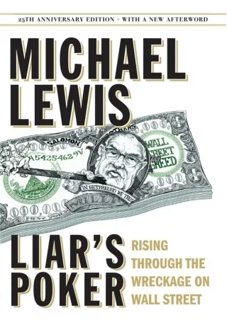 READ [PDF]  Liar's Poker (25th Anniversary Edition): Rising Through the Wreckage