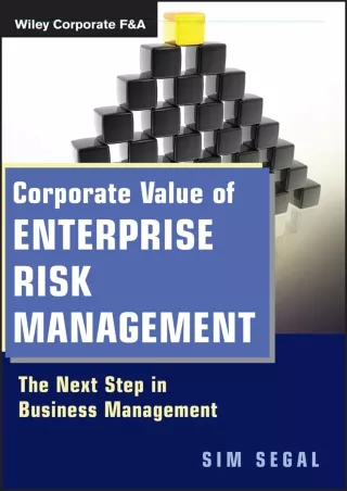 [PDF READ ONLINE] Corporate Value of Enterprise Risk Management: The Next Step i