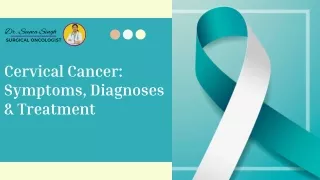 Cervical Cancer Symptoms, Diagnoses & Treatment