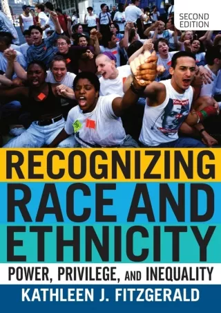 READ [PDF]  Recognizing Race and Ethnicity: Power, Privilege, and Inequality