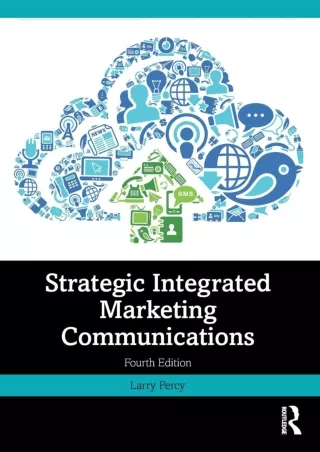 [PDF READ ONLINE]  Strategic Integrated Marketing Communications