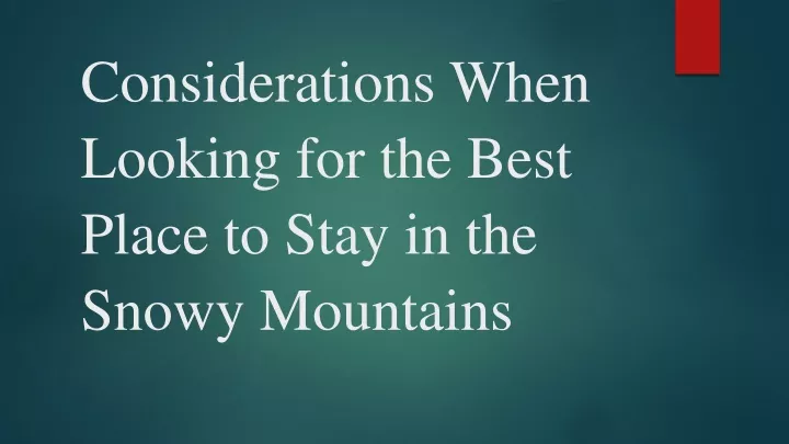 considerations when looking for the best place