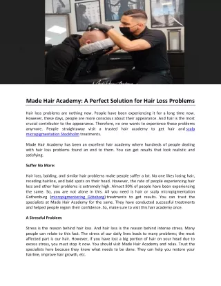 Made Hair Academy- A Perfect Solution for Hair Loss Problems