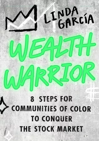 PDF/READ/DOWNLOAD  Wealth Warrior: 8 Steps for Communities of Color to Conquer t