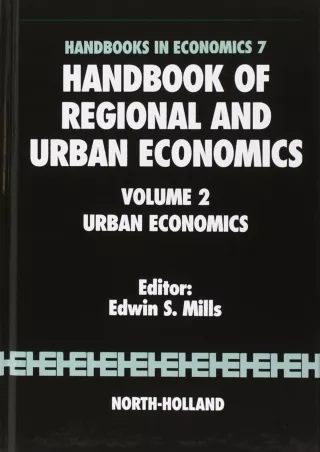 get [PDF] Download Handbook of Regional and Urban Economics: Urban Economics (Vo