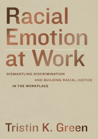 [READ DOWNLOAD]  Racial Emotion at Work
