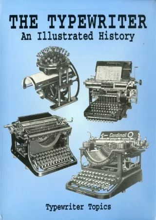 Download Book [PDF]  The Typewriter: An Illustrated HIstory (Dover Pictorial Arc